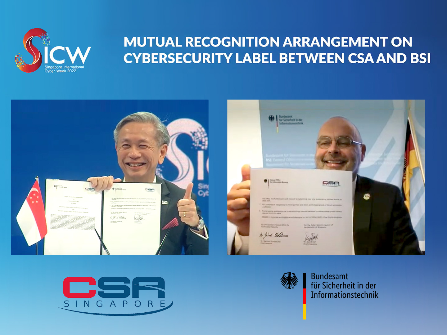 The Vice President of the German Federal Office for Information Security (BSI), Dr. Gerhard Schabhüser, and the Chief Executive of the Cyber Security Agency Singapore (CSA), David Koh, signed a bilateral agreement (Source: BSI) The Vice President of the German Federal Office for Information Security (BSI), Dr. Gerhard Schabhüser, and the Chief Executive of the Cyber Security Agency Singapore (CSA), David Koh, signed a bilateral agreement (Picture has long description)
