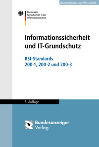 Titelbild der BSI-Standards zum Informationssicherheitsmanagement und zum IT-Grundschutz Titelbild der BSI-Standards zum Informationssicherheitsmanagement und zum IT-Grundschutz